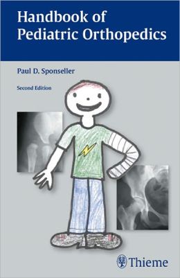 Handbook of Pediatric Orthopedics, 2nd Edition