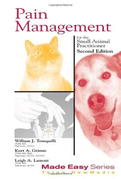Pain Management for the Small Animal Practitioner, 2nd edition (Made Easy Series) (Original PDF from Publisher)