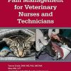 Anesthesia and Pain Management for Veterinary Nurses and Technicians (Original PDF from Publisher)