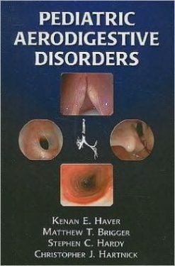 Pediatric Aerodigestive Disorders