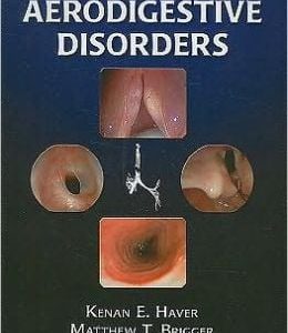 Pediatric Aerodigestive Disorders
