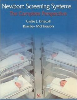Newborn Screening Systems: The Complete Perspective