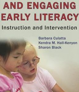 Systematic and Engaging Early Literacy: Instruction and Intervention