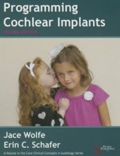 Programming Cochlear Implants, 2nd Edition