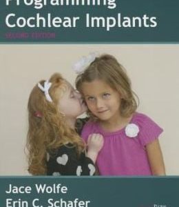 Programming Cochlear Implants, 2nd Edition