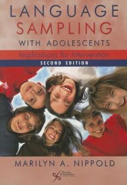 Language Sampling with Adolescents: Implications for Intervention, 2nd Edition