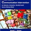Augmentative and Alternative Communication Intervention: An Intensive, Immersive, Socially Based Service Delivery Model (EPUB)