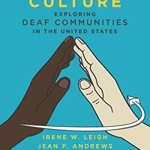 Deaf Culture (Exploring Deaf Communities in the United States) (Original PDF from Publisher)