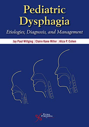 Pediatric Dysphagia: Etiologies, Diagnosis, and Management (Original PDF from Publisher)