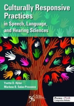 Culturally Responsive Practices in Speech, Language, and Hearing Sciences (PDF)