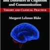 The Right Hemisphere and Disorders of Cognition and Communication: Theory and Clinical Practice (Original PDF from Publisher)