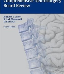 Comprehensive Neurosurgery Board Review, 2nd Edition