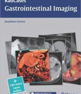 Gastrointestinal Imaging (RadCases) (ORIGINAL PDF from Publisher)