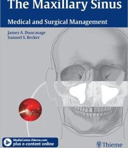 The Maxillary Sinus: Medical and Surgical Management (Original PDF from Publisher)