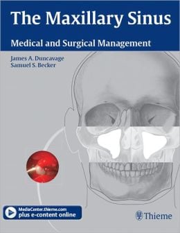 The Maxillary Sinus: Medical and Surgical Management (Original PDF from Publisher)