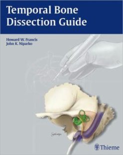 Temporal Bone Dissection Guide (ORIGINAL PDF from Publisher)
