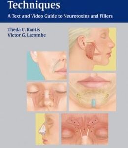 Cosmetic Injection Techniques: A Text and Video Guide to Neurotoxins and Fillers (ORIGINAL PDF from Publisher)