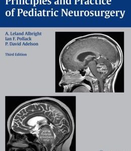 Principles and Practice of Pediatric Neurosurgery, 3rd Edition (ORIGINAL PDF from Publisher)