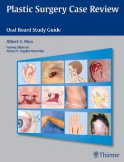Plastic Surgery Case Review: Oral Board Study Guide (ORIGINAL PDF from Publisher)