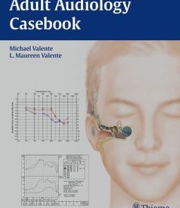 Adult Audiology Casebook (ORIGINAL PDF from Publisher)