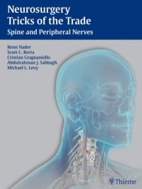 Neurosurgery Tricks of the Trade: Spine and Peripheral Nerves (Original PDF from Publisher)