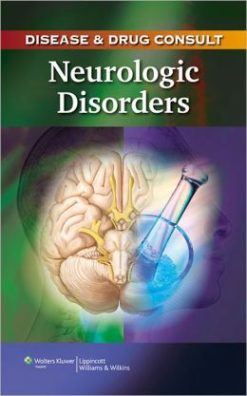 Disease & Drug Consult: Neurologic Disorders (Original PDF from Publisher)