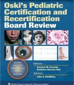 Oski’s Pediatric Certification and Recertification Board Review (ORIGINAL PDF from Publisher)
