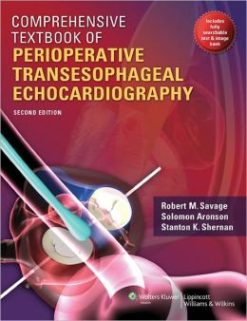 Comprehensive Textbook of Perioperative Transesophageal Echocardiography, 2nd Edition (ORIGINAL PDF from Publisher)