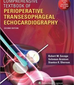 Comprehensive Textbook of Perioperative Transesophageal Echocardiography, 2nd Edition (ORIGINAL PDF from Publisher)