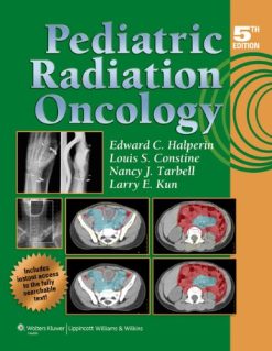 Pediatric Radiation Oncology, 5th Edition (Original PDF from Publisher)