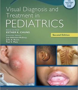 Visual Diagnosis and Treatment in Pediatrics, 2nd Edition (ORIGINAL PDF from Publisher)