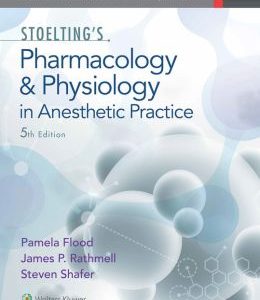 Stoelting’s Pharmacology and Physiology in Anesthetic Practice, 5th Edition (EPUB)