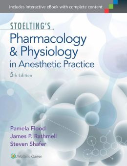 Stoelting’s Pharmacology and Physiology in Anesthetic Practice, 5th Edition (EPUB)