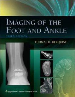 Imaging of the Foot and Ankle, 3rd Edition (ORIGINAL PDF from Publisher)