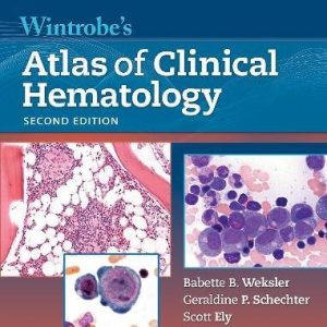 Wintrobe’s Atlas of Clinical Hematology, 2nd Edition (EPUB)