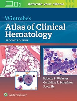 Wintrobe’s Atlas of Clinical Hematology, 2nd Edition (Original PDF from Publisher)