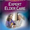 Lippincott’s Nursing Guide to Expert Elder Care (Original PDF from Publisher)