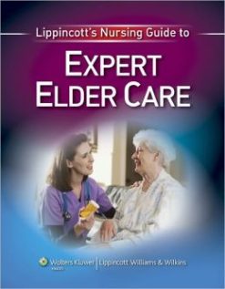 Lippincott’s Nursing Guide to Expert Elder Care (Original PDF from Publisher)