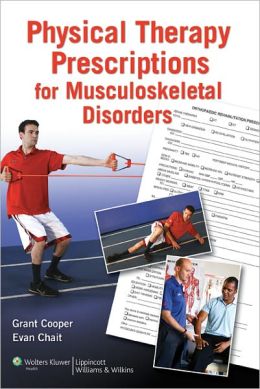 Physical Therapy Prescriptions for Musculoskeletal Disorders (Original PDF from Publisher)
