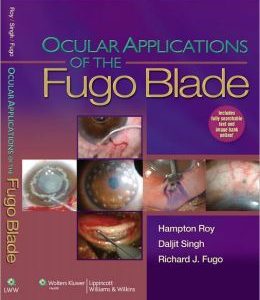 Ocular Applications of the Fugo Blade (ORIGINAL PDF from Publisher)