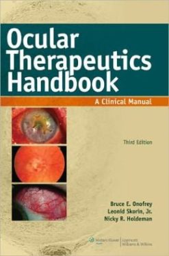 Ocular Therapeutics Handbook: A Clinical Manual, 3rd Edition (Original PDF from Publisher)