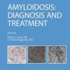 Amyloidosis: Diagnosis and Treatment (Original PDF from Publisher)