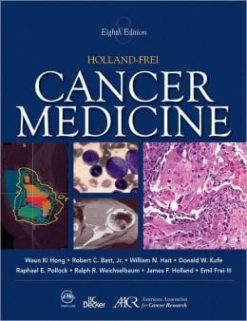 Holland -Frei Cancer Medicine, 8th Edition (ORIGINAL PDF from Publisher)