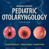 Bluestone and Stool’s: Pediatric Otolaryngology, 5th Edition (2 volume set)