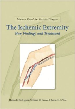 Modern Trends in Vascular Surgery: The Ischemic Extremity: New Findings and Treatment (Original PDF from Publisher)