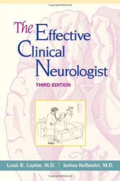 The Effective Clinical Neurologist, 3rd Edition (EPUB & Converted PDF)