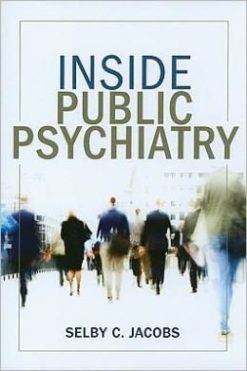 Inside Public Psychiatry