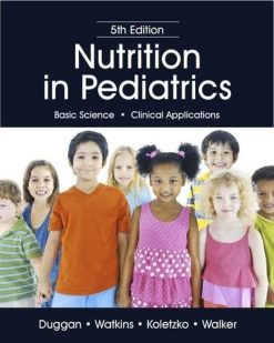 Nutrition in Pediatrics, 5th Edition (Original PDF from Publisher)