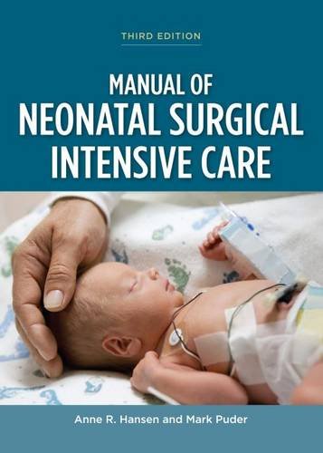 Manual of Neonatal Surgical Intensive Care, 3rd Edition (Original PDF from Publisher)