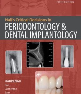 Hall’s Critical Decisions in Periodontology, 5th Edition